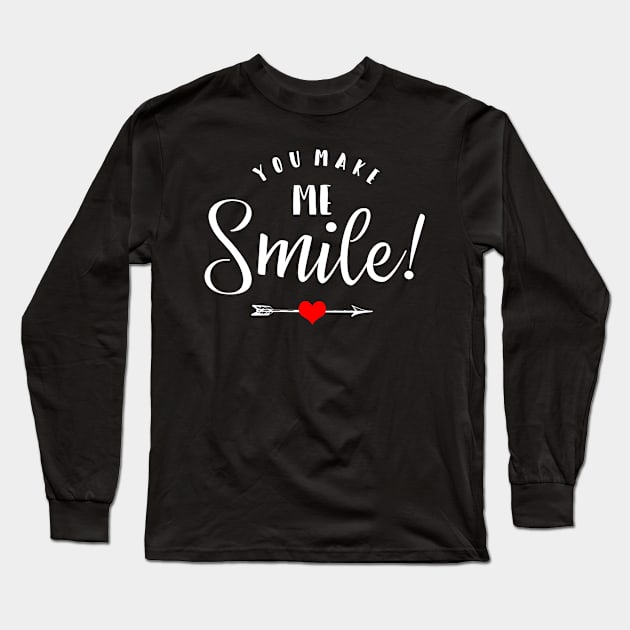 You make me Smile! Long Sleeve T-Shirt by MaikaeferDesign